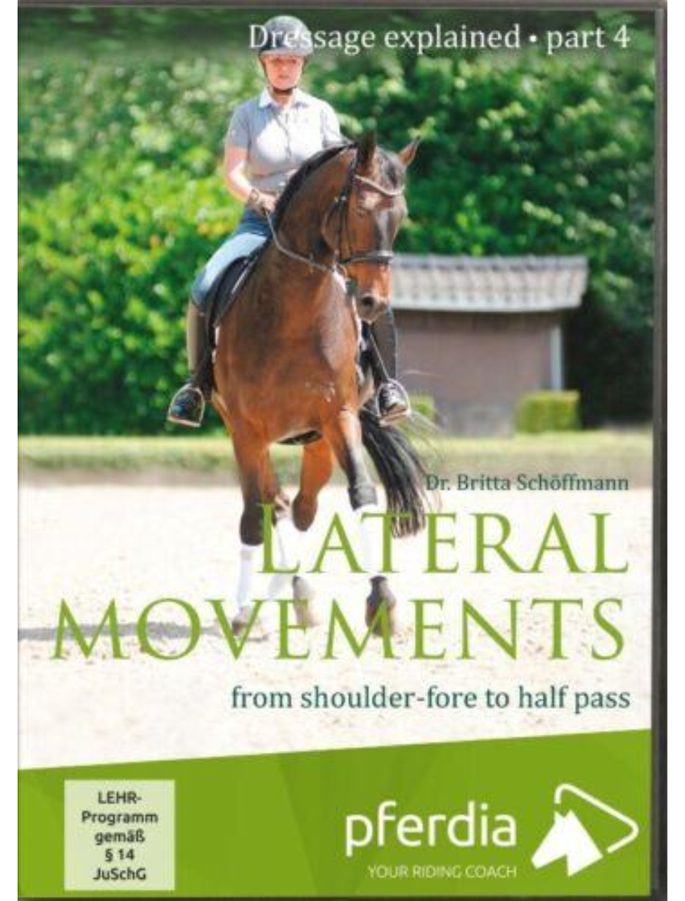 Cover of the DVD 'Dressage explained part 4 - Lateral Movements from shoulder-fore to half pass' with an image of a rider on a horse performing a dressage movement.