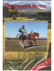 Cover of 'Playing with Horses! Ideas for Joyful Learning' DVD 3, featuring an image of a person on horseback performing a maneuver with text overlay.