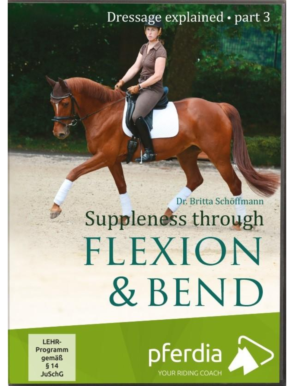 Cover of the DVD 'Dressage explained + part 3 - Suppleness through Flexion & Bend' featuring an image of a rider on a horse, with the text and title details.