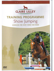 Cover of the DVD 'SHOW JUMPING TRAINING PROGRAMME' by CLAIRE LILLEY, featuring an image of a horse and rider in action.
